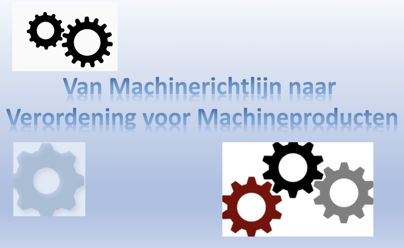 Nieuwe Verordening betreffende machineproducten